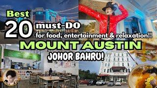 Best 20 Things to DO in MOUNT AUSTIN Johor Bahru 2D1N Staycation  2024