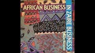 African Business - In Zaire Business (Mara Version)