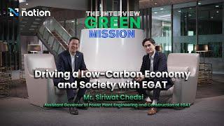 Driving a Low-Carbon Economy and Society with EGAT: The Green Mission 