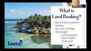 What is Land Banking?  What Opportunities are there on Ambergris Caye, Belize? Tune in to hear more!