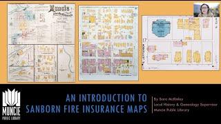 An Introduction to Sanborn Fire Insurance Maps