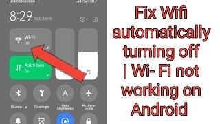 How to Fix wifi connection automatically turning off | wifi not working on Android