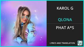 KAROL G - QLONA Lyrics English Translation - ft Peso Pluma - Spanish and English Dual Lyrics