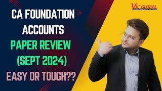 CA Foundation Accounts | Paper Review | September 2024