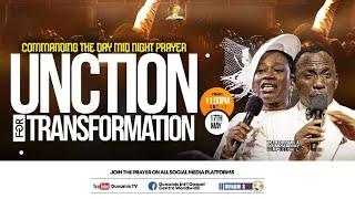 MID-NIGHT PRAYER COMMANDING THE DAY-UNCTION FOR TRANSFORMATION. 17-05-2024