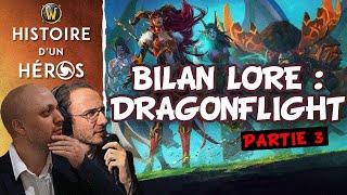 Conclusion Bilan Lore Dragonflight (avec Evanessor) Partie 3