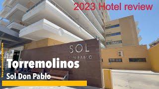 Torremolinos  Hotel Sol Don Pablo ⭐ ⭐  ⭐ ⭐Is it for you?  then look at some comparison prices