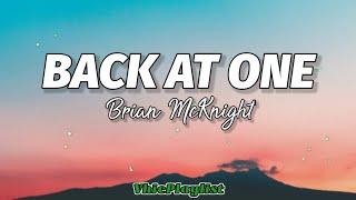 Brian McKnight - Back At One (Lyrics)