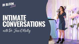 Intimate Conversations with Dr. Jess O’Reilly