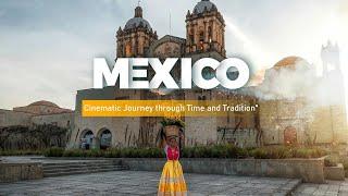 Mexico Unearthed: A 3-Minute Cinematic Journey through Time and Tradition | Hungry Rover