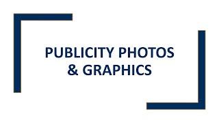 Publicity Photos and Graphics