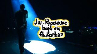 Jan-Rapowanie ft. Kortez - boję się [LIVE]