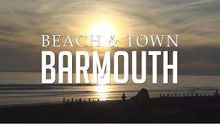 Wales: Barmouth Beach & Town