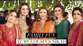 FAMILY FUN AT MY COUSIN’S NIKAH I MY COUSIN’S WEDDING CELEBRATIONS