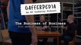 The Business of Business, with special guest Clint Tregellas