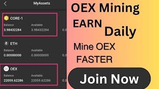 Mine #OEX / EARN $2000 FROM MINING/ Get free $Core coin with the satoshi app