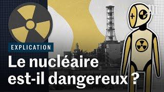 Le nucléaire est-il dangereux ?