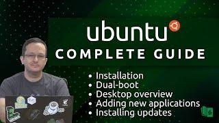 Ubuntu Complete Beginners Guide (Full Course in one video!)