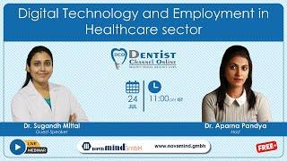 Digital Technology and Employment in Healthcare sector #dentalemployement