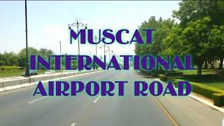 Muscat International Airport Road