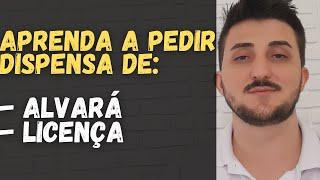 Como pedir dispensa de ALVARA MEI GRATUITAMENTE SOLICITAR DISPENSA DE ALVARÁ E LICENÇA GRATUITAMENTE