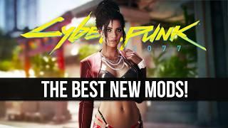 Cyberpunk 2077 Mods Are Getting AMAZING! - Top 15 Best New Mods to Download