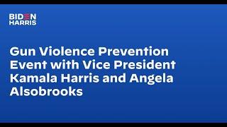 Gun Violence Prevention Event with Vice President Kamala Harris and Angela Alsobrooks