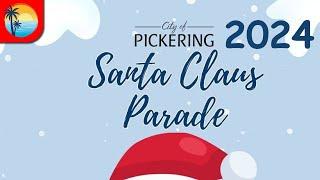 Santa Claus Parade Pickering 2024