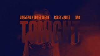 Vidojean X Oliver Loenn, Corey James, NAK - Tonight