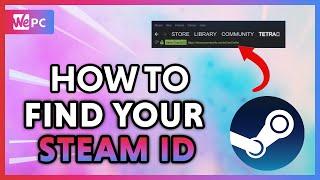 How To Find Your Steam ID 2020