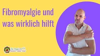 Fibromyalgie und was wirklich hilft