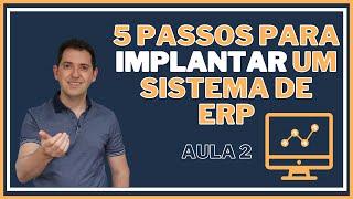 5 Passos para Implantar um Sistema de ERP