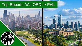 Trip Report | American Airlines | Chicago (ORD) ️ Philadelphia (PHL)