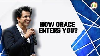 How does Grace Enters You | Himanshu Ashok Malhotra | We share We Grow