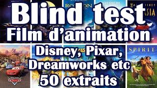 Blind Test Film d'animation. Disney, Pixar, Dreamworks et autres. 50 extraits