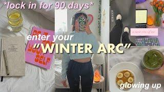 enter your WINTER ARC  change your life in 90 days, stay disciplined & become ur best self