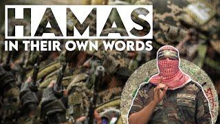 Hamas In Their Own Words