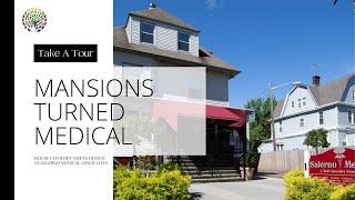 MANSIONS TURNED MEDICAL: SALERNO MEDICAL ASSOCIATES