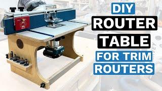 DIY Router Table for Trim Routers | PLANS AVAILABLE