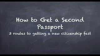 How to Get a Second Passport