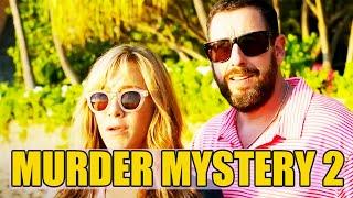 Murder Mystery 2 - Movie Recap