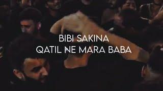 Qatil ne mara baba | Bibi sakina | Noha | Whatsapp Status