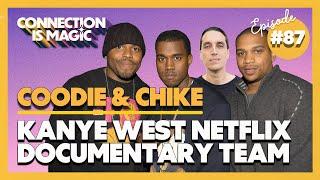 Emmy-Nominated Directors Behind Kanye West Netflix Documentary "Jeen-Yuhs" — Coodie & Chike (Ep.#87)