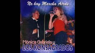 Los Konsagrados - No hay marcha atrás