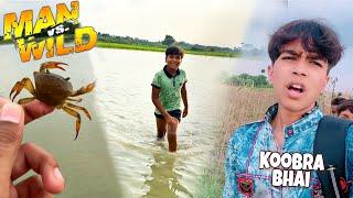 Desi Man Vs Wild With Koobra Bhai | Man Vs Wild funny vlog | Koobra Bhai Vlog 14