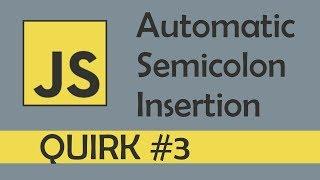 Automatic semicolon insertion in JS