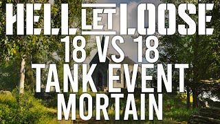 Hell Let Loose - 18 vs 18 Medium Tank Event (Update 15)