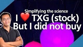 I love 10X Genomics (TXG stock) and bought Illumina (ILMN stock), let me explain