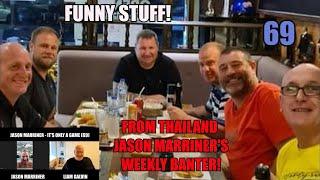 Jason Marriner! Boring Football! No Leaders! We Could Win Euro 24! Funny Banter From Thailand! (69)