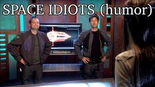 Space Idiots - Rodney & John - Humor